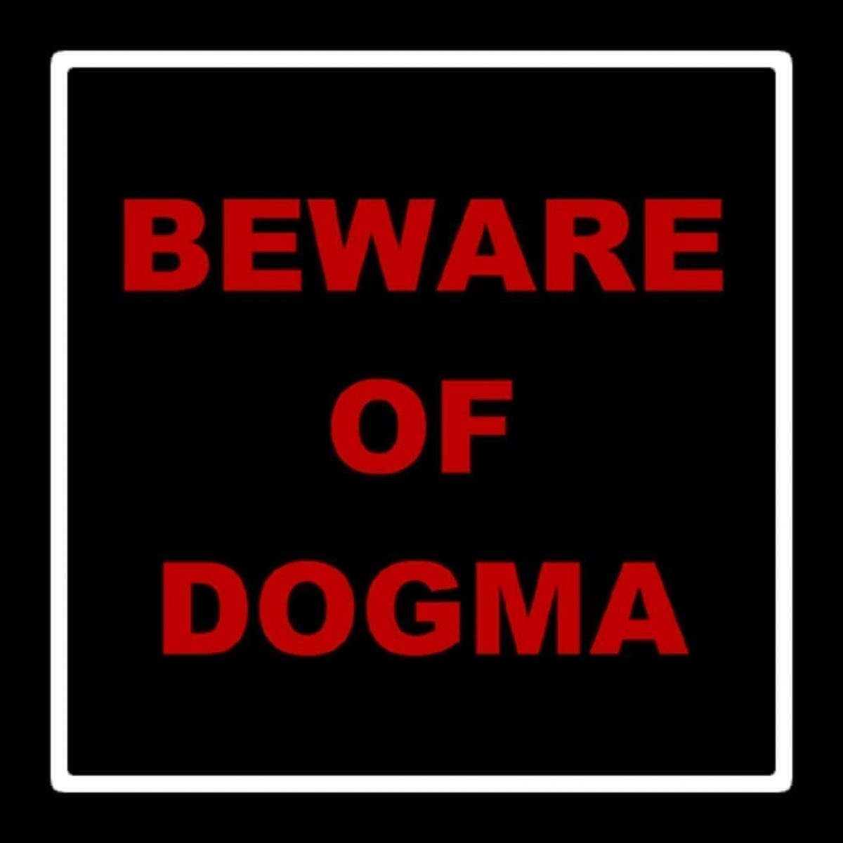 what-does-dogma-mean-definition-dogmatic-thinking